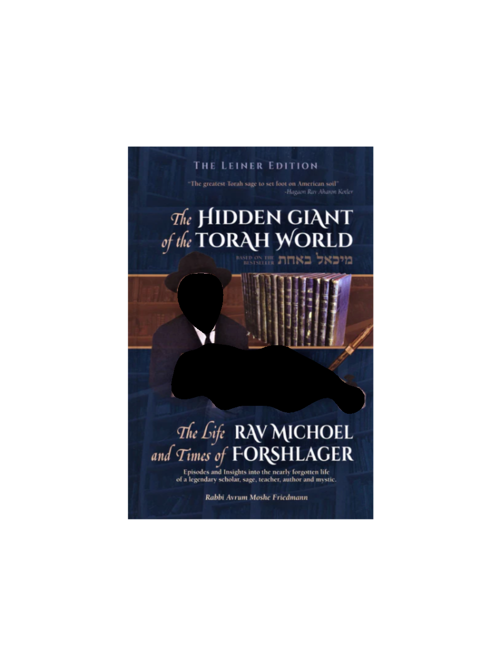 The Hidden Giant of The Torah World